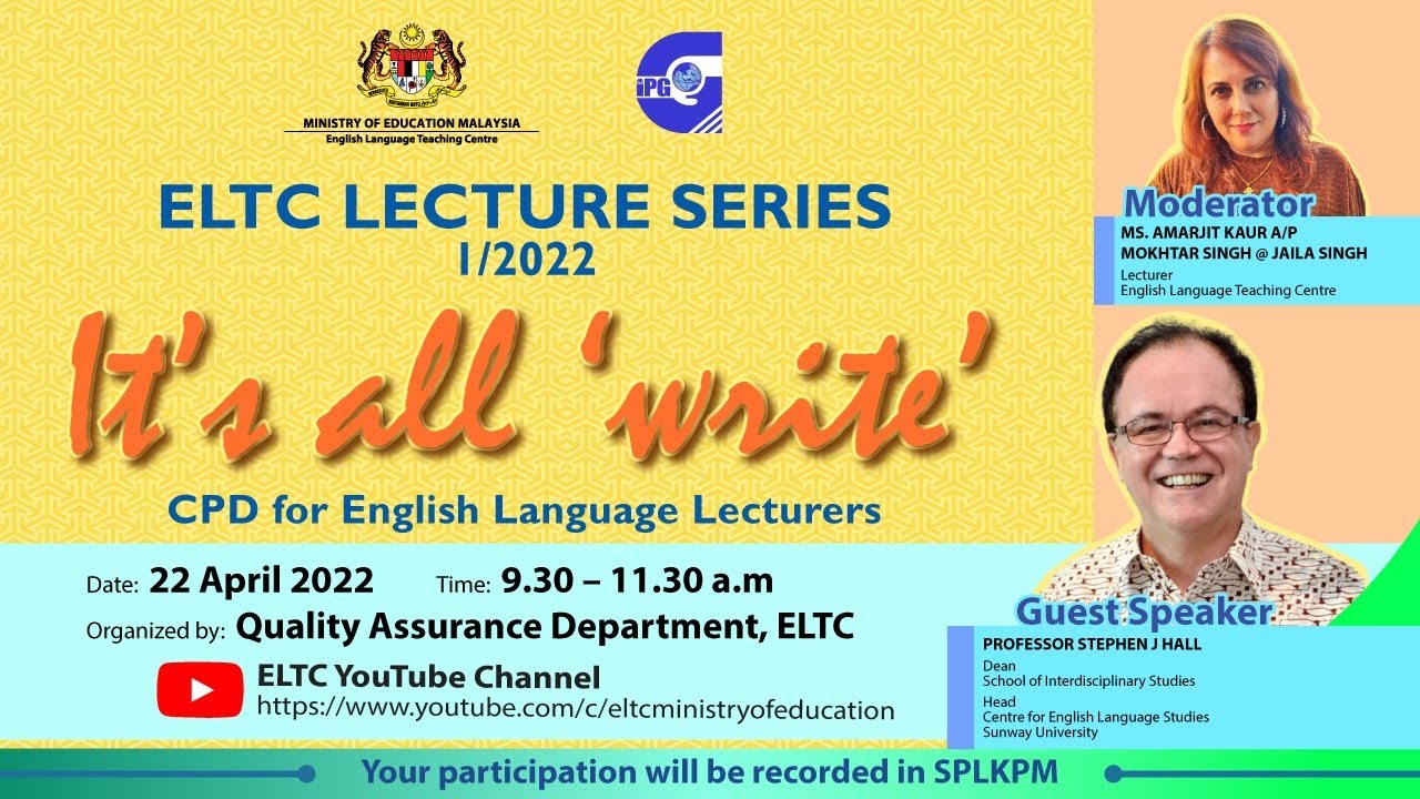 ELTC LECTURE SERIES 1 : IT'S ALL WRITE