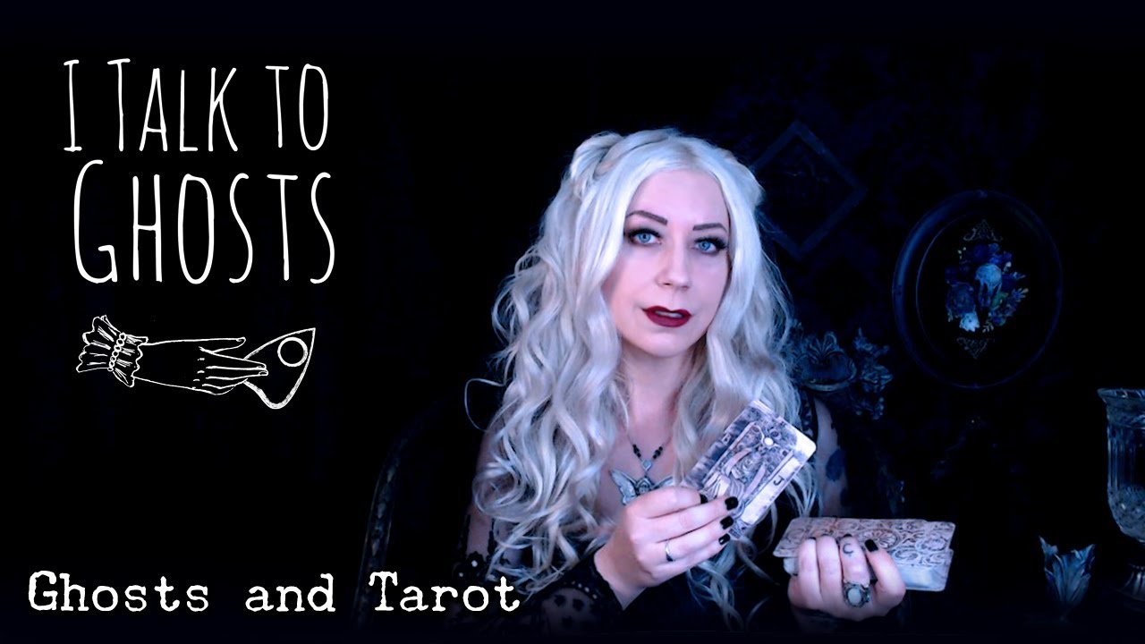 Ghosts and Tarot