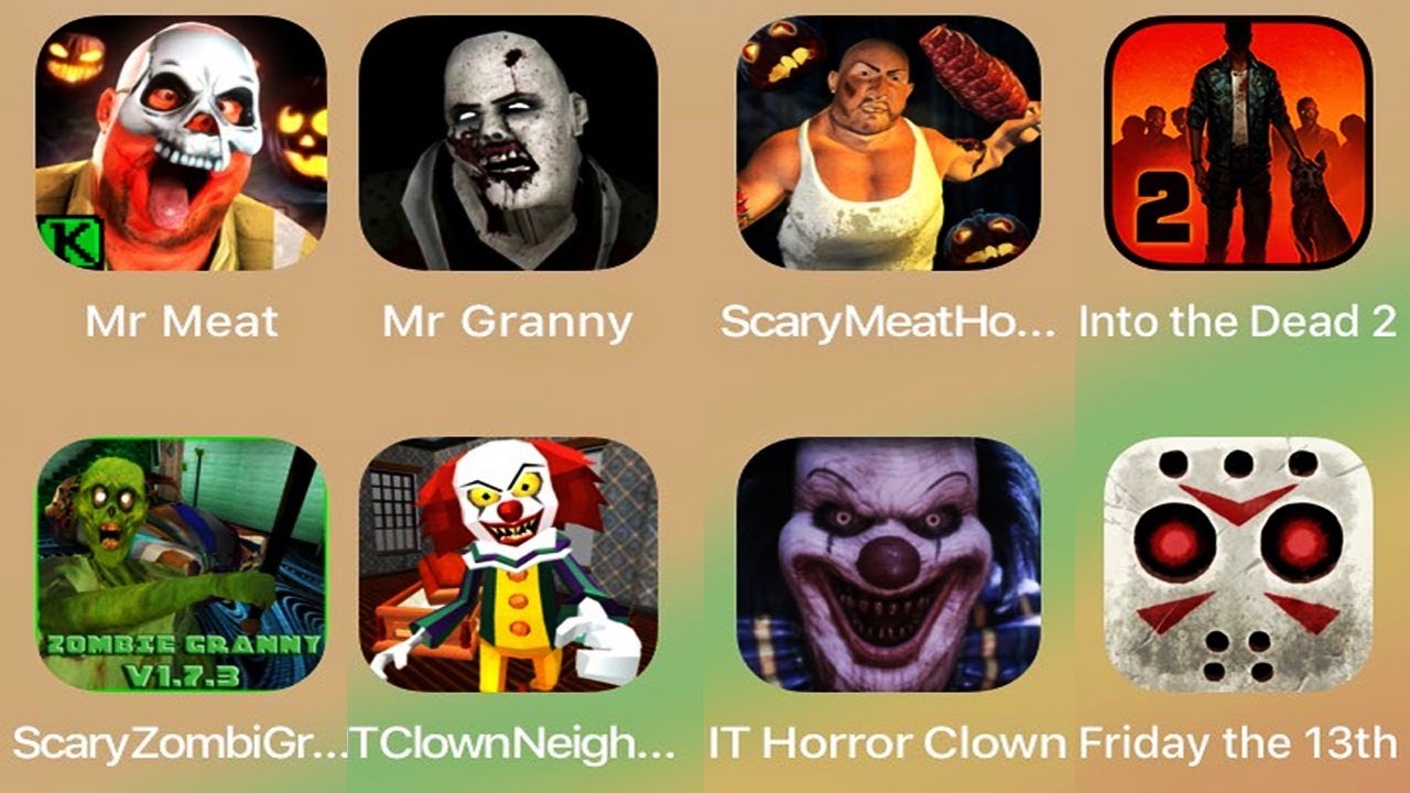 Mr Meat,Mr Granny,Scary Meat,Into The Dead2,Zombie Granny,IT Clown,IT Horror Clown,Friday 13th