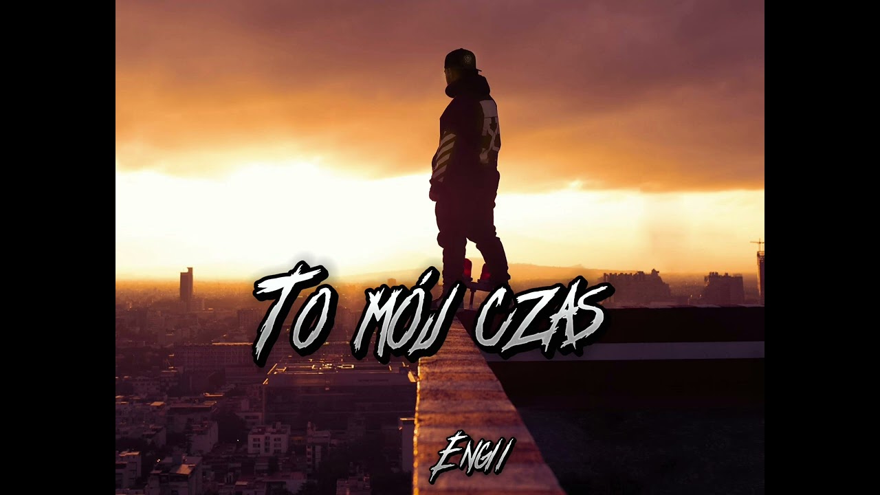@Engii-Official  ,, To mój czas,,
