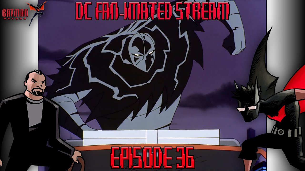 Payback | Batman Beyond | Episode 36 | DC Fan-imated Stream
