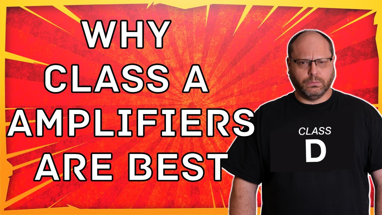 Why Class A is the BEST Audiophile Amplifier Technology