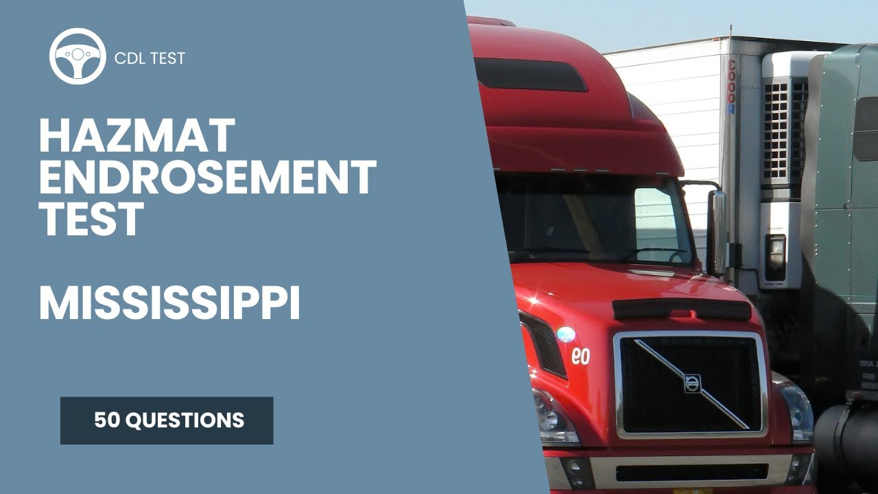 Mississippi Hazmat Endorsement Test 2026 - Questions and Answers