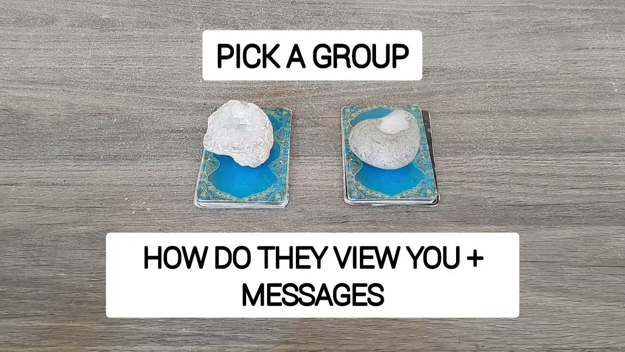 How do they view you? + Messages - Pick a group reading