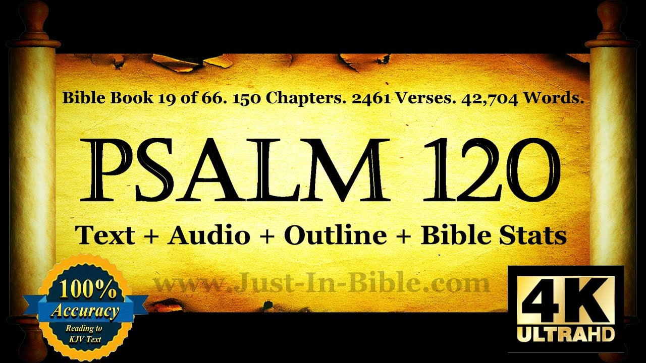 The Book of Psalms | Psalm 120 | Bible Book #19 | The Holy Bible KJV Read Along Audio/Video/Text