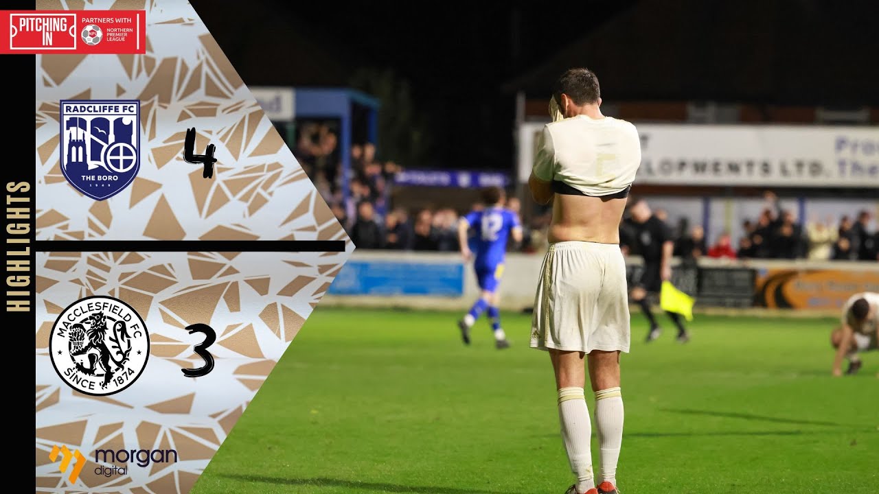 Highlights: Radcliffe FC 4-3 Macclesfield FC