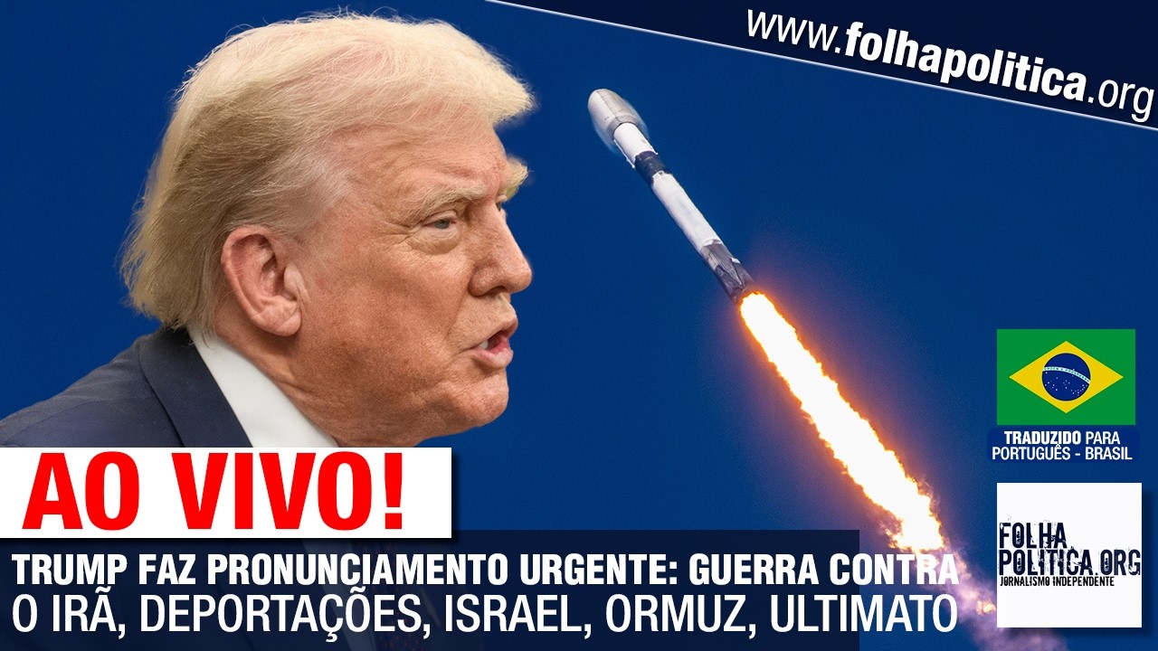 AO VIVO: DONALD TRUMP FAZ PRONUNCIAMENTO URGENTE: GUERRA CONTRA O IR&Atilde;, DEPORTA&Ccedil;&Otilde;ES, ISRAEL, ORMUZ...