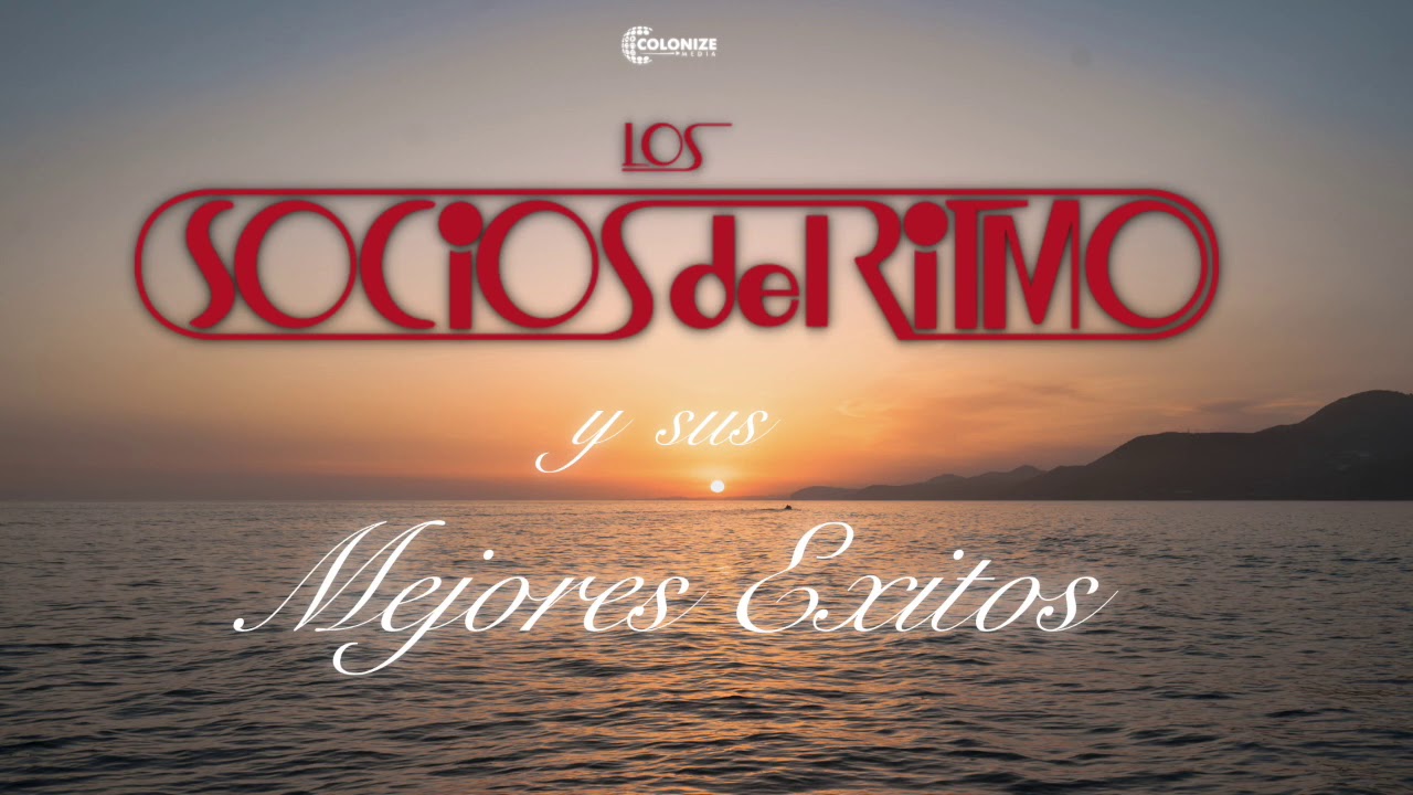 Los Socios Del Ritmo Y Sus Mejores Exitos - Cumbias Del Recuerdo Mix