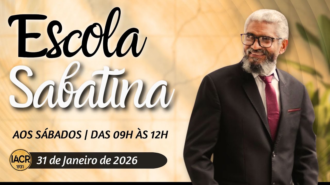 ESCOLA SABATINA  31/01/2026
