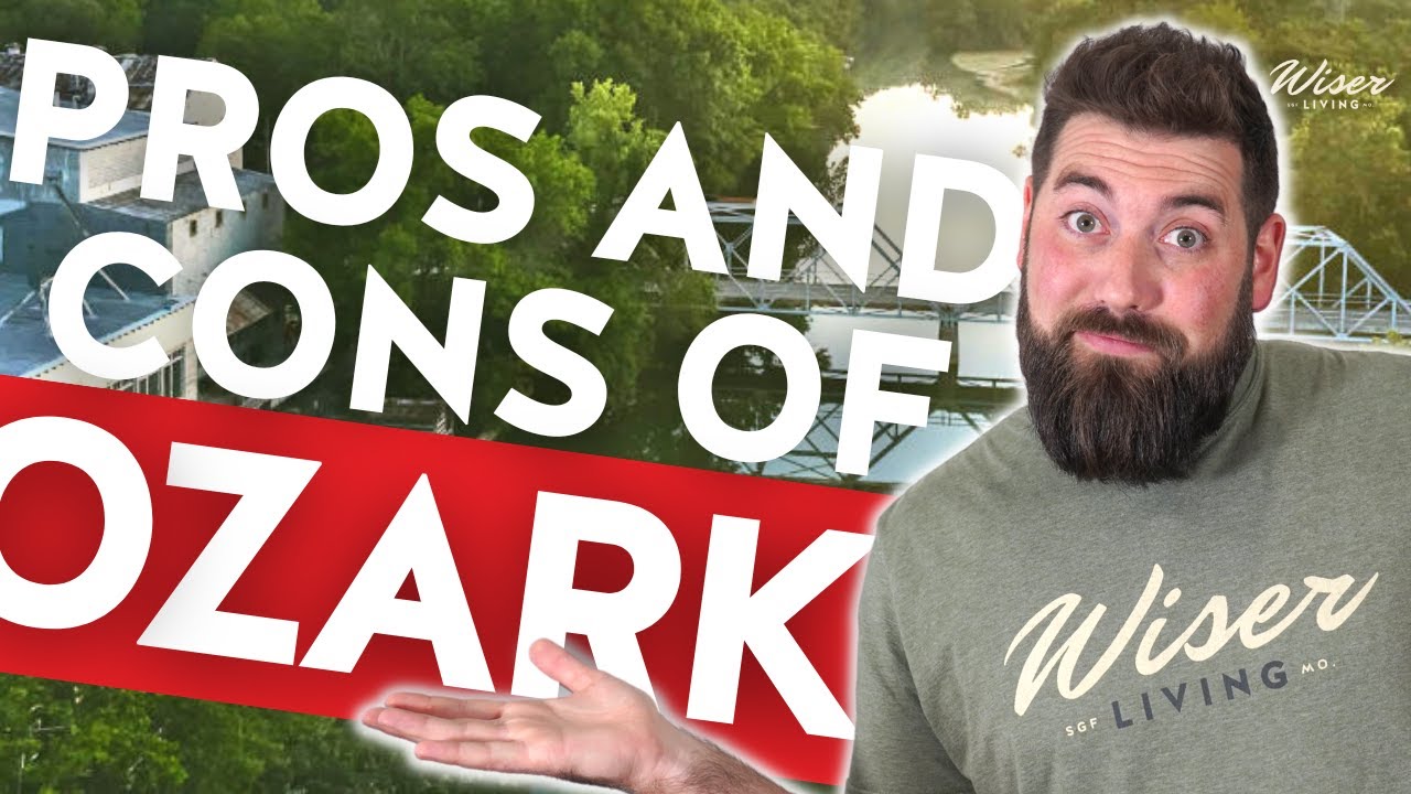 PROS and CONS of Ozark Missouri