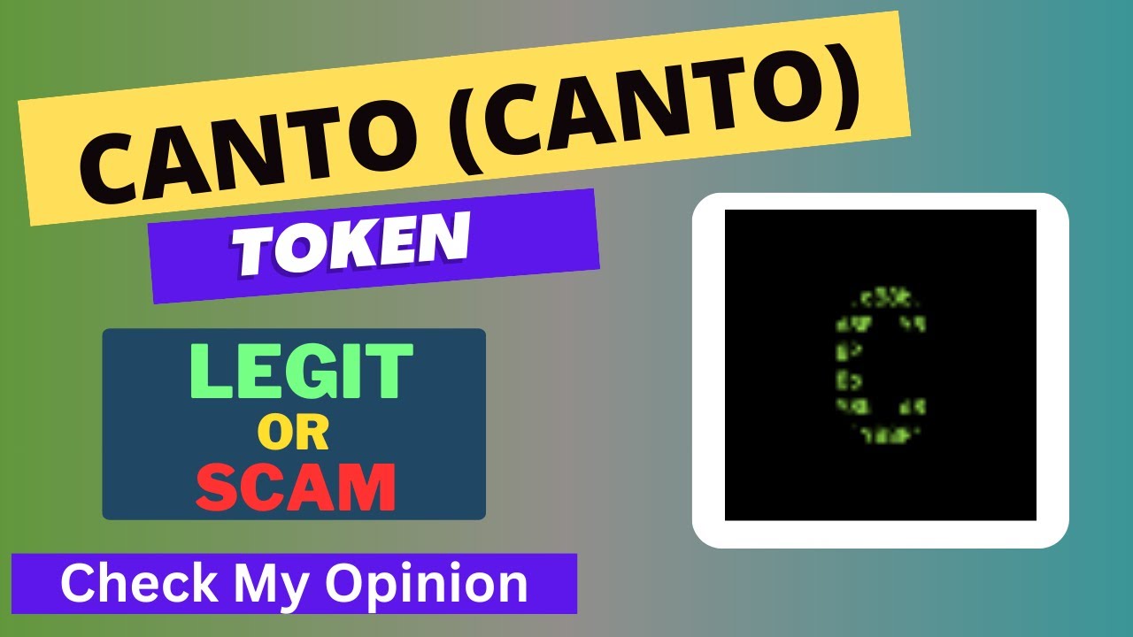 Is CANTO (CANTO) Token Legit or Scam ??