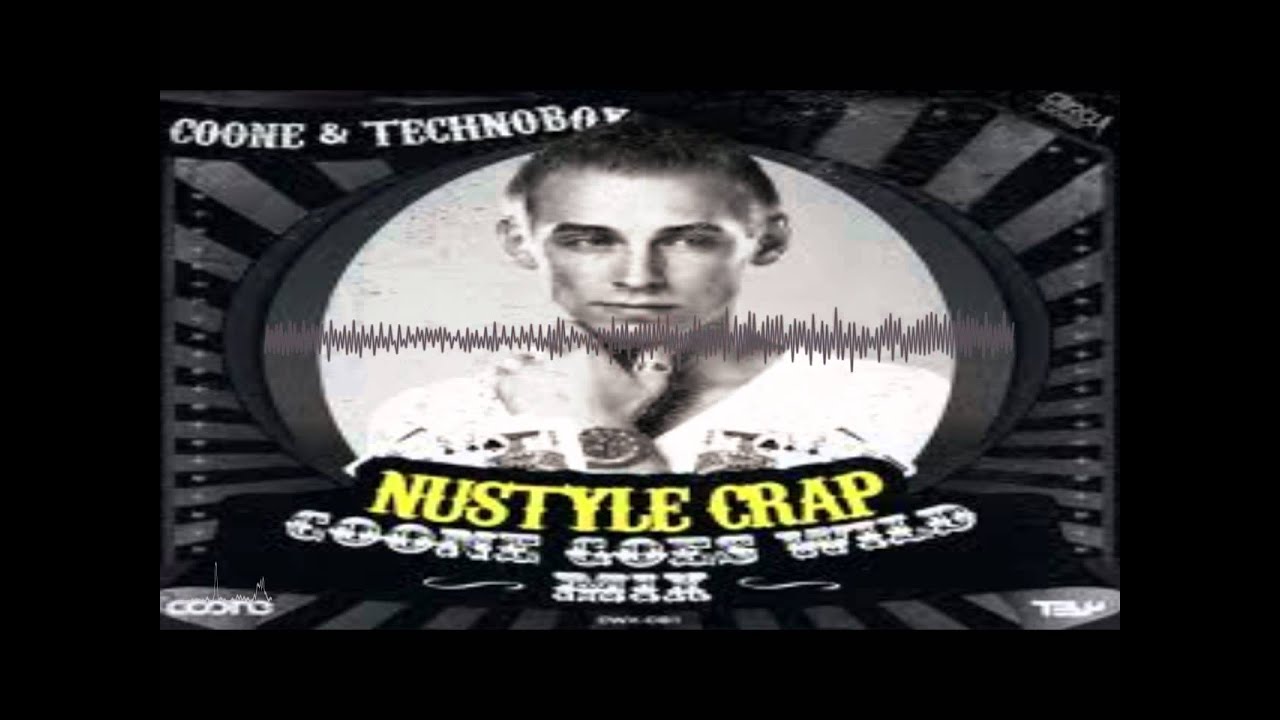 Coone & Technoboy - Nustyle crap HQ/HD