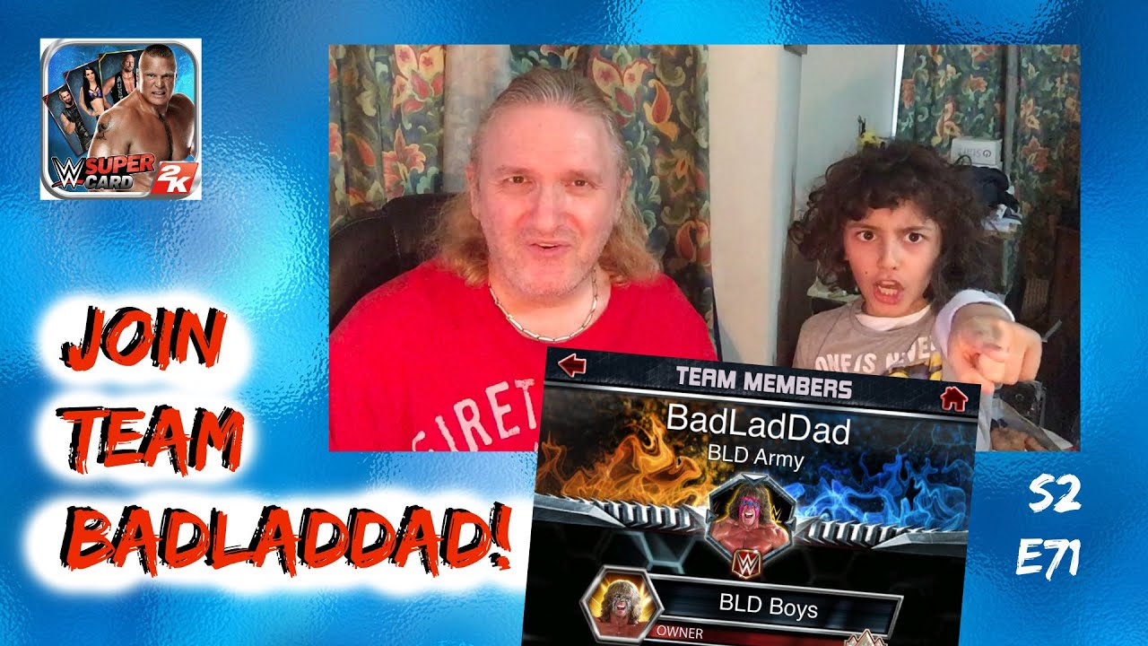 WWE SuperCard #2:71 : Join Team BadLadDad