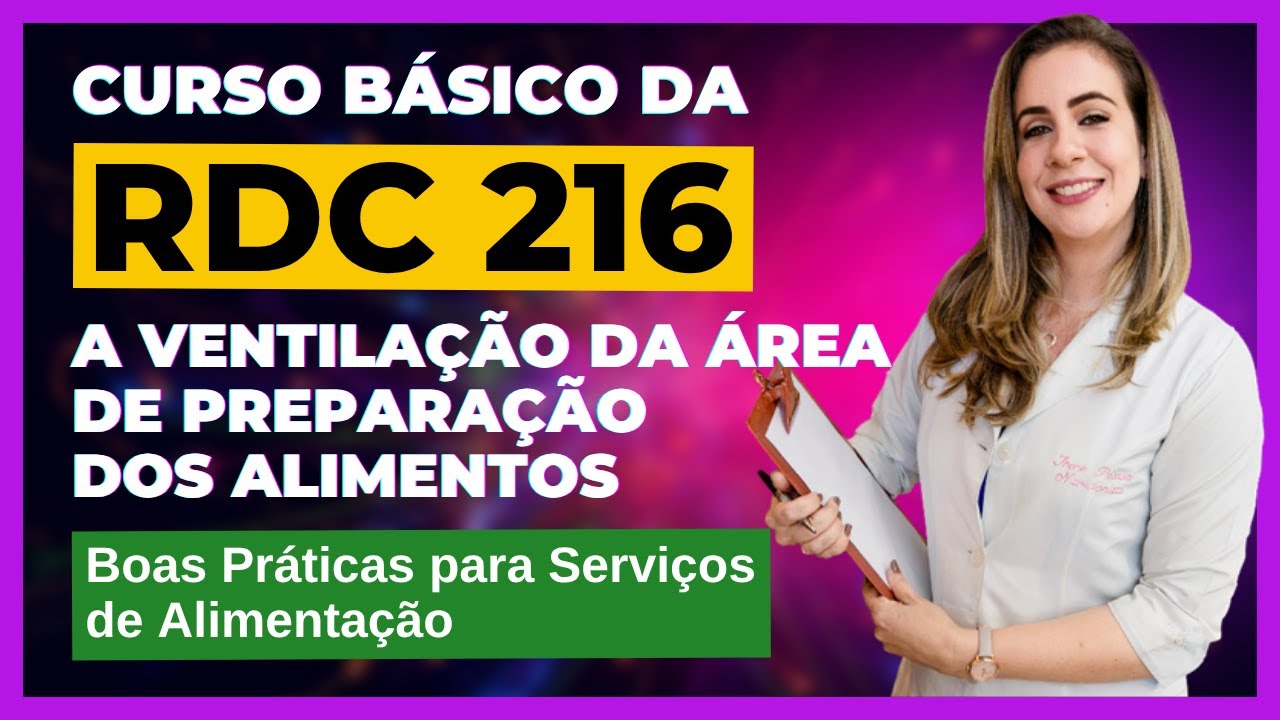 RDC 216 - Ventilação no ambiente de preparo dos alimentos | Boas Práticas #rdc216 #anvisa #food