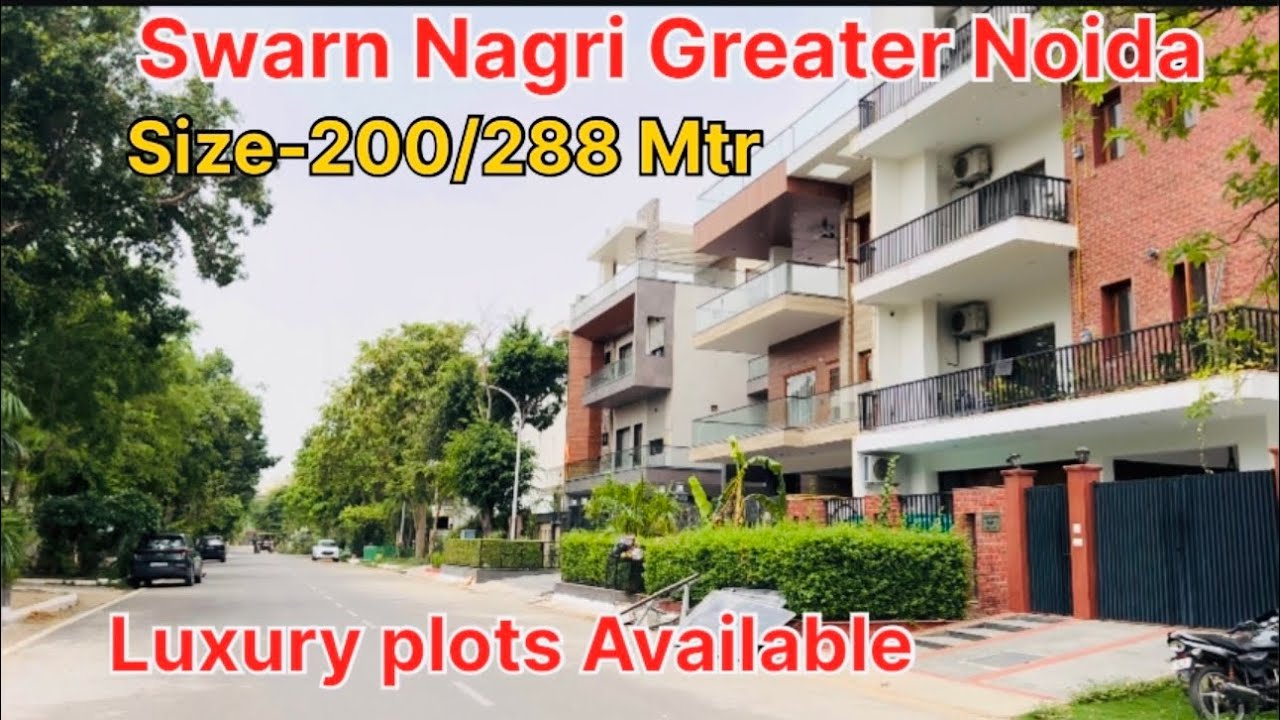 Swarn Nagri Greater Noida Near Pari Chowk& Yamuna Expressway Luxury plots Available In ग्रेटर नोएडा
