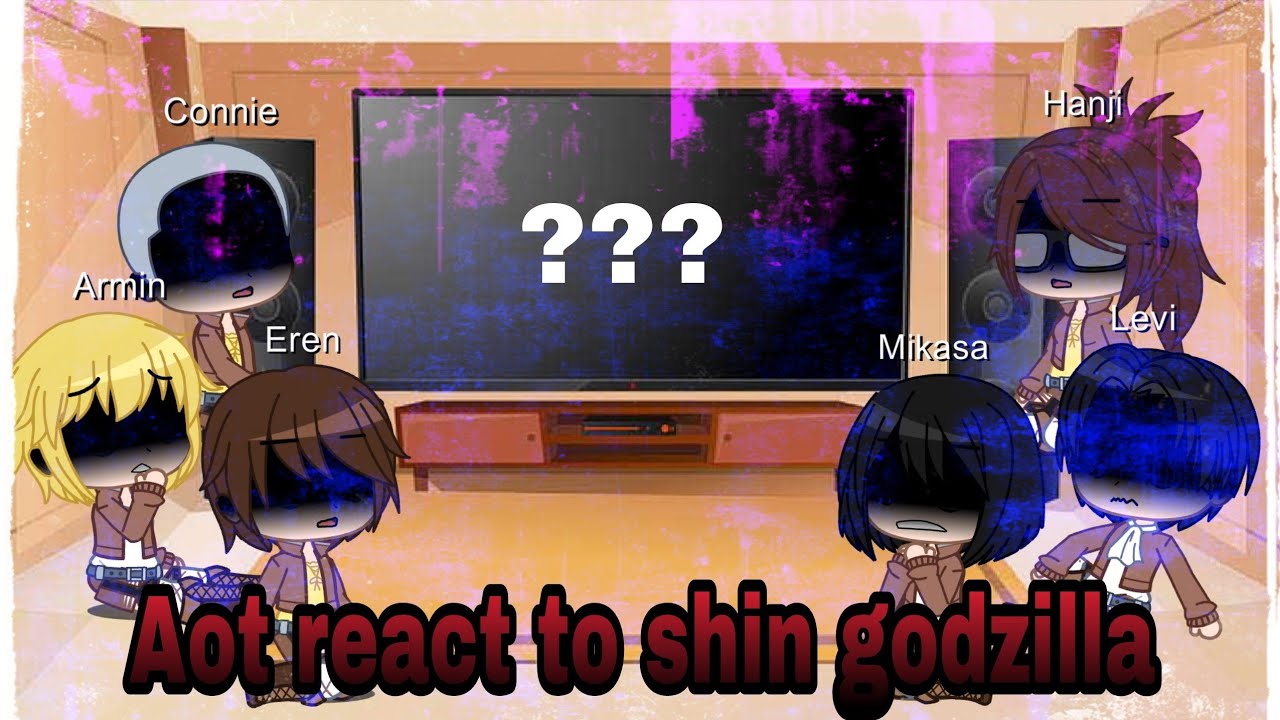 Attack on titan react to Shin Godzilla | Gacha club (Original)