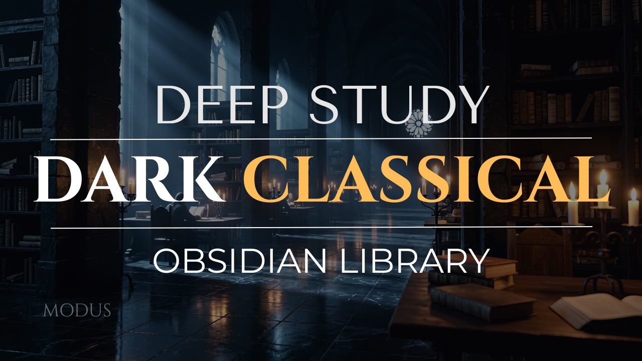 Dark Academia Music for Writing & Study | Obsidian Library🕯️