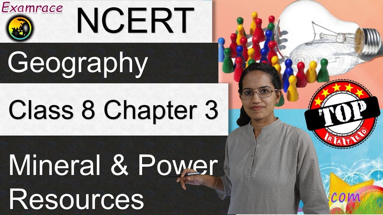 NCERT Class 8 Geography Chapter 3: Mineral and Power Resources (Dr. Manishika) | English | CBSE