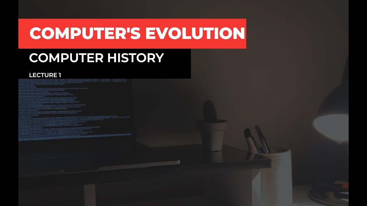 History of Computer in Pashto |  Lecture 1 | د کمپیوټر تاریخ  | لومړې فصل