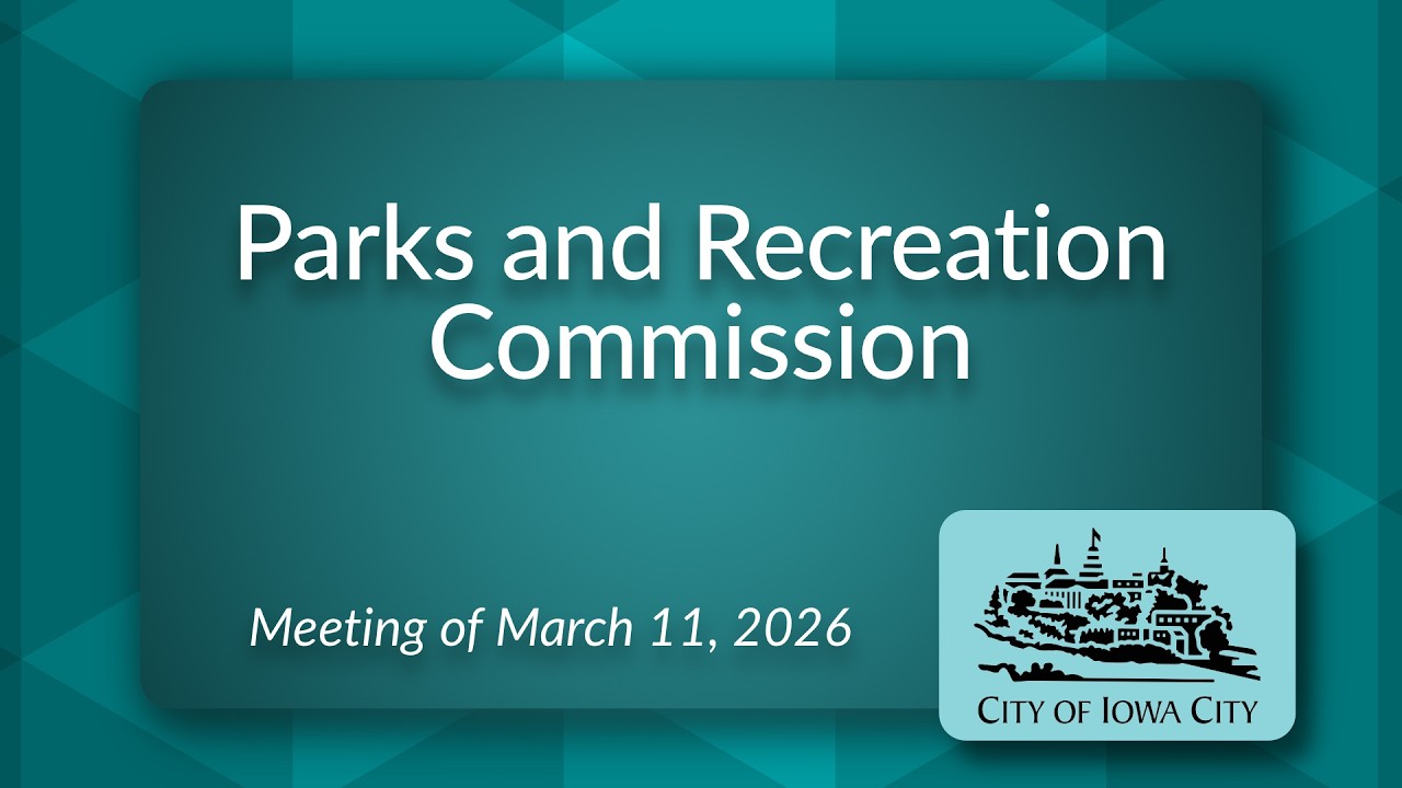 Parks and Recreation Commission Meeting of March 11, 2026