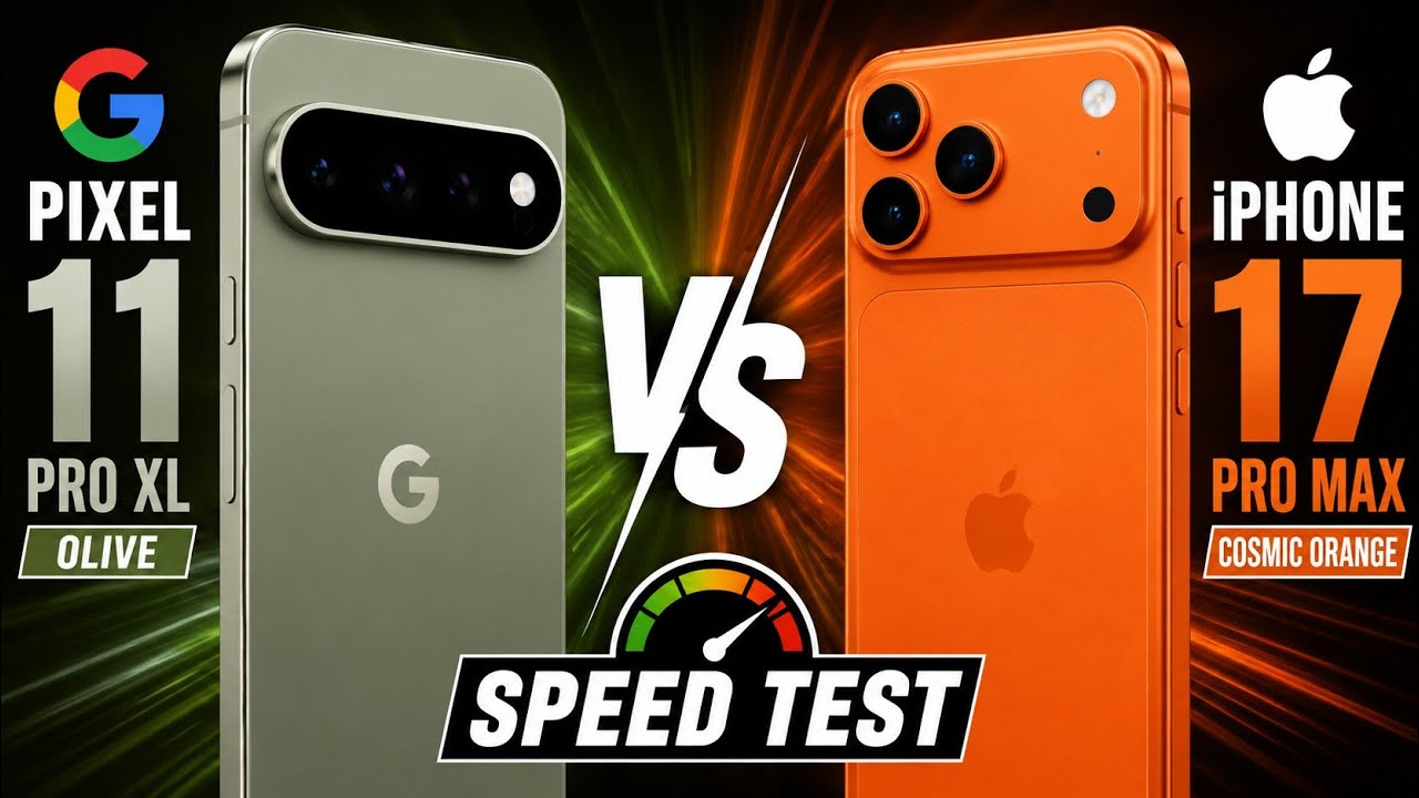 Speed Test Google Pixel 11 Pro XL vs Apple iphone 17 Pro Max