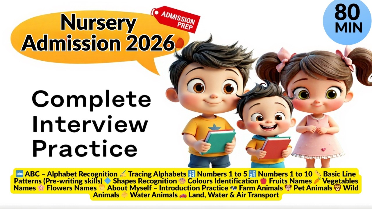 LIVE Nursery Admission Interview Preparation 2026 | Complete ABC, 123 & GK Practice for Kids