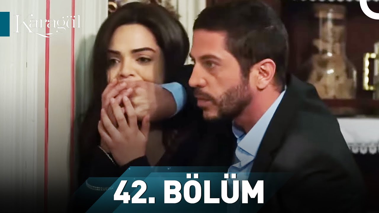 Karagül 42. Bölüm