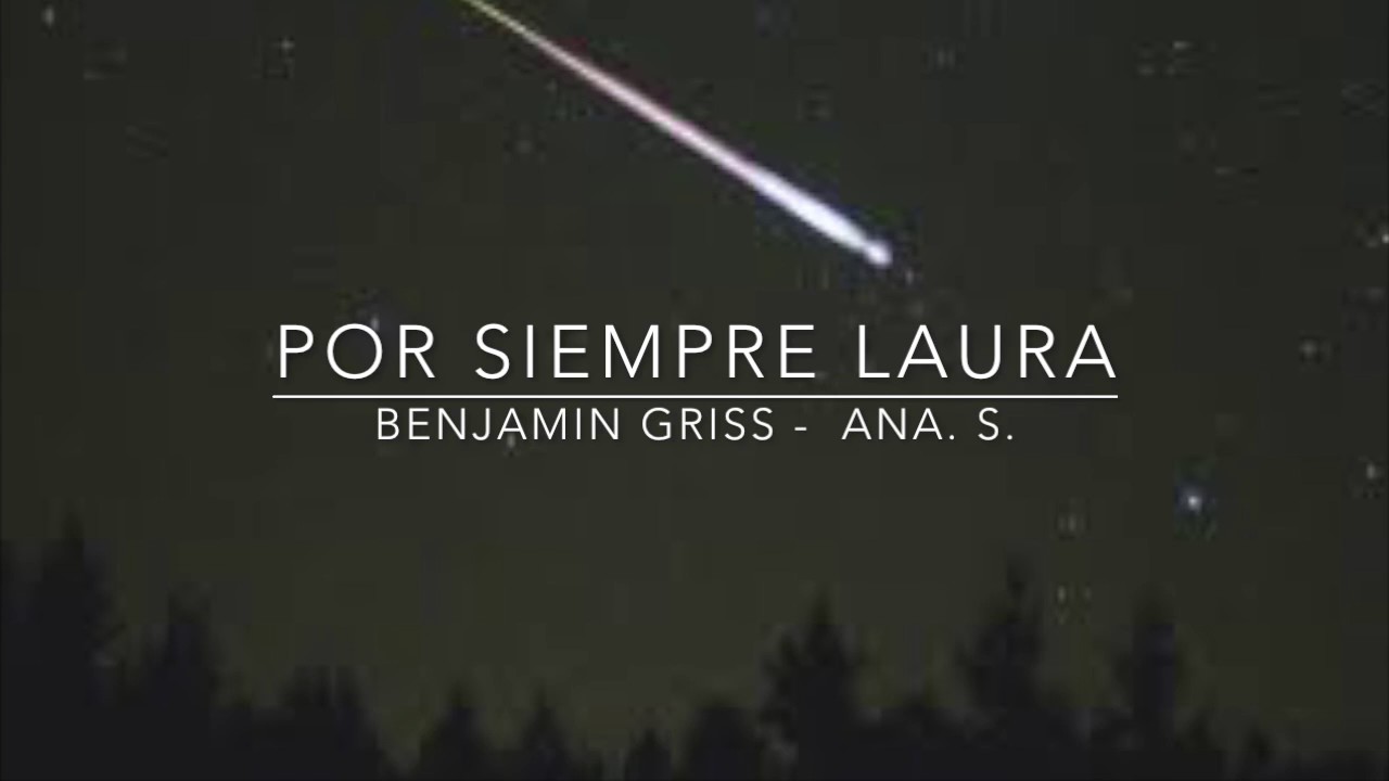 Por siempre Laura- Benjamin Griss (Ana. S.)