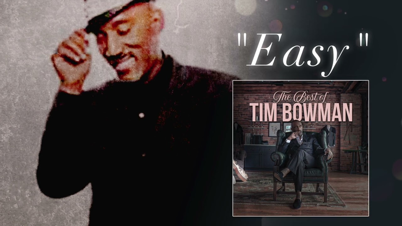 Tim Bowman - Easy
