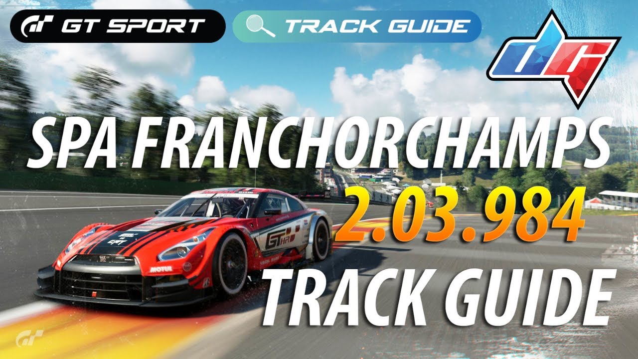 GT Sport | Spa Franchorchamps Daily Race Track Guide | MOTUL AUTECH Gr. 2