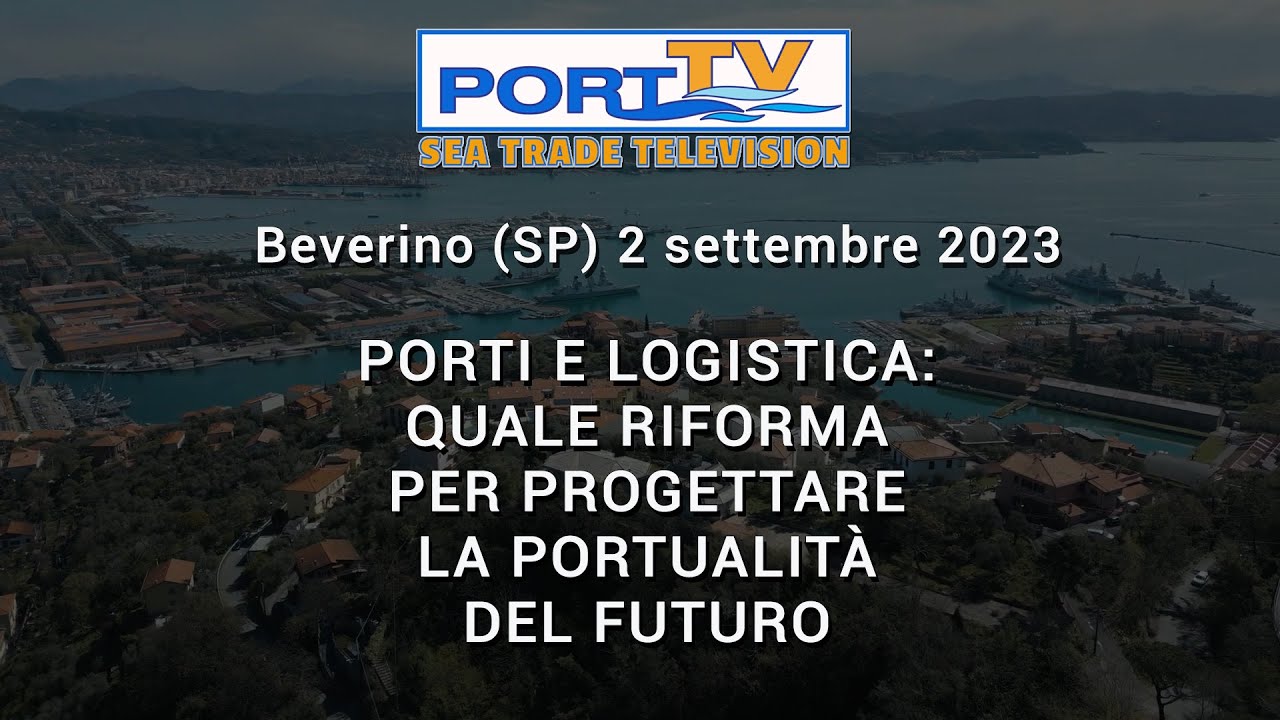 Porti e logistica: quale riforma per progettare la portualità del futuro | Interviste Port Tv.