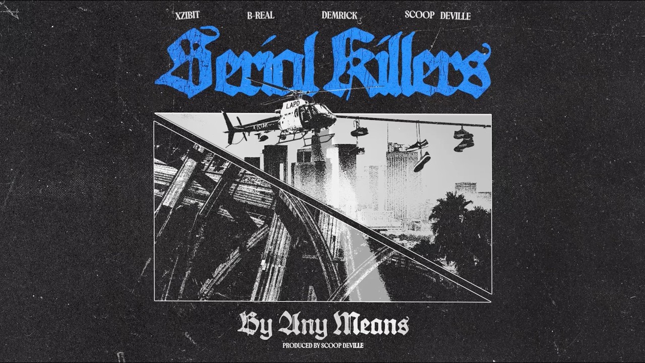 Xzibit, B-Real, Demrick - By Any Means ( prod. by Scoop Deville )