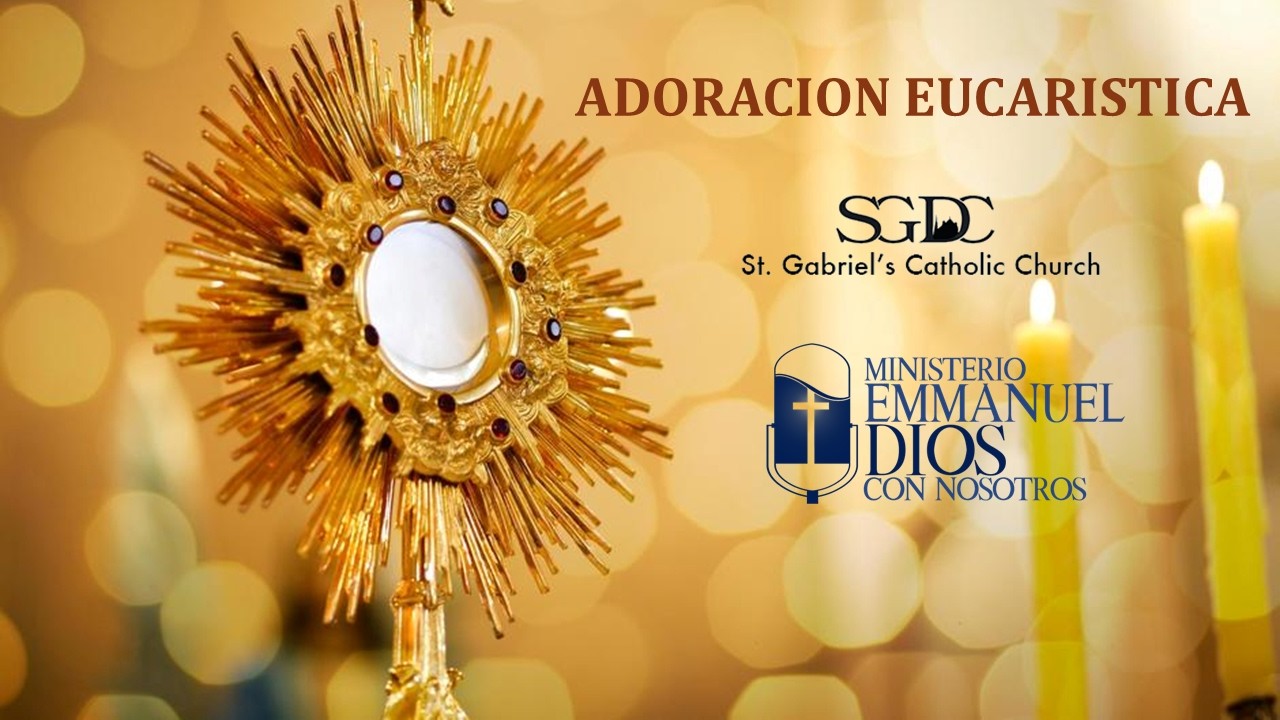 Adoracion Eucaristica -Asamblea Carismatica - 02/22/2026 - :2;40 pm