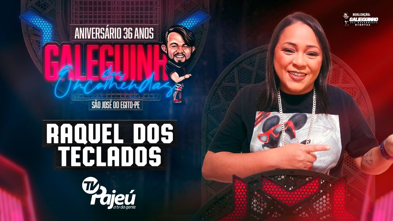 RAQUEL DOS TECLADOS - Ao vivo nos 36 Anos do Galeguinho das Encomendas - JULHO 2023