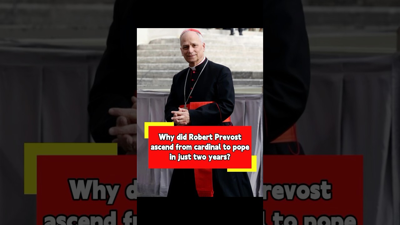 Why did Robert Prevost ascend from cardinal to pope in just two years #usa