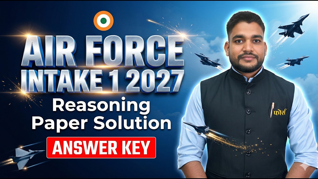 100% Accurate Answer Key | Air Force Intake 1 2027 Reasoning Paper Solution