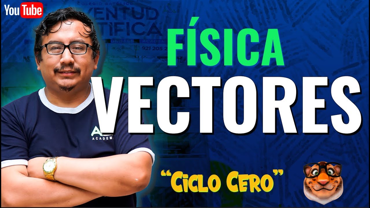 🔴EN VIVO Clase de Física / Tema: Vectores  👨‍🏫 Profesor : Jorge Ayala