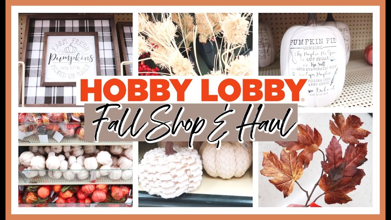 FINDING THE BEST FALL DECOR AT HOBBY LOBBY! | FALL SHOP WITH ME &  HAUL 2020