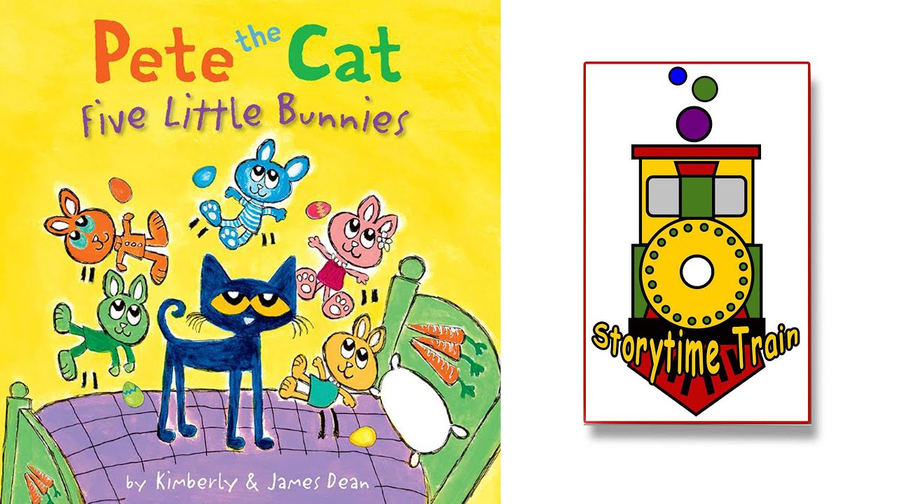 Pete the Cat Five Little Bunnies | Kids Books