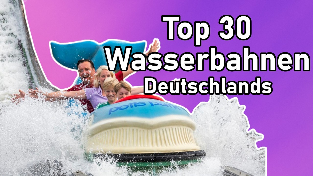 Top 30 Wasserbahnen Deutschlands #11