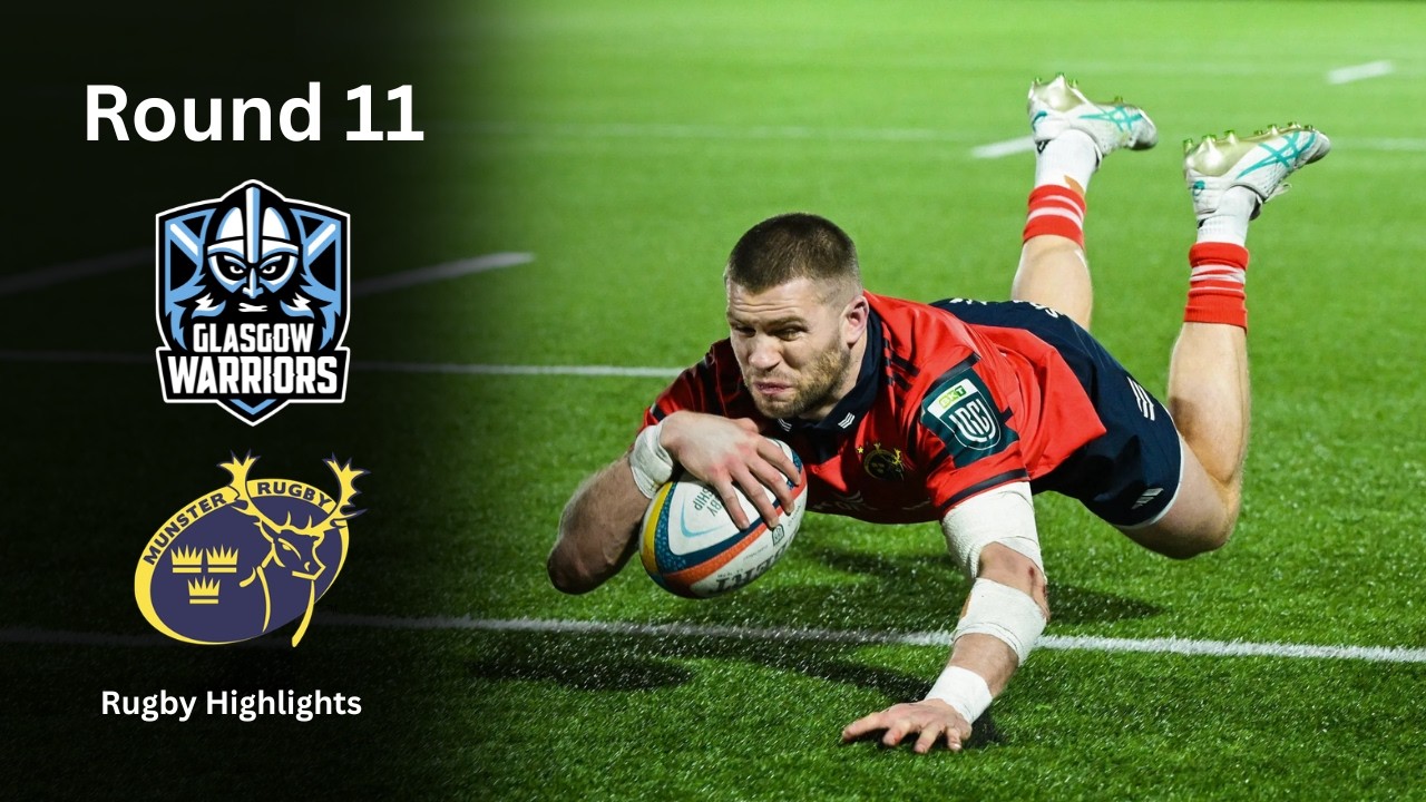 Glasgow Warriors vs Munster Rugby Highlights | United Rugby Championship 2026
