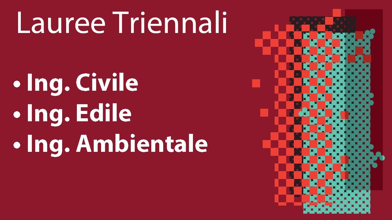 Open Day Triennali - Ingegneria Civile, Edile e Ambientale - 23 Febbraio 2022