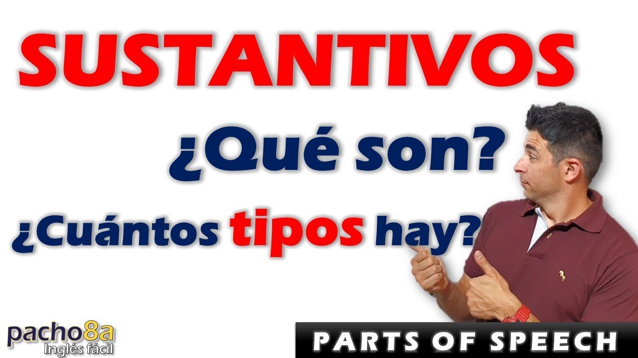 🔴 ¿Qué son los sustantivos y cuales son los 5 tipos que existen en inglés? | Clases inglés