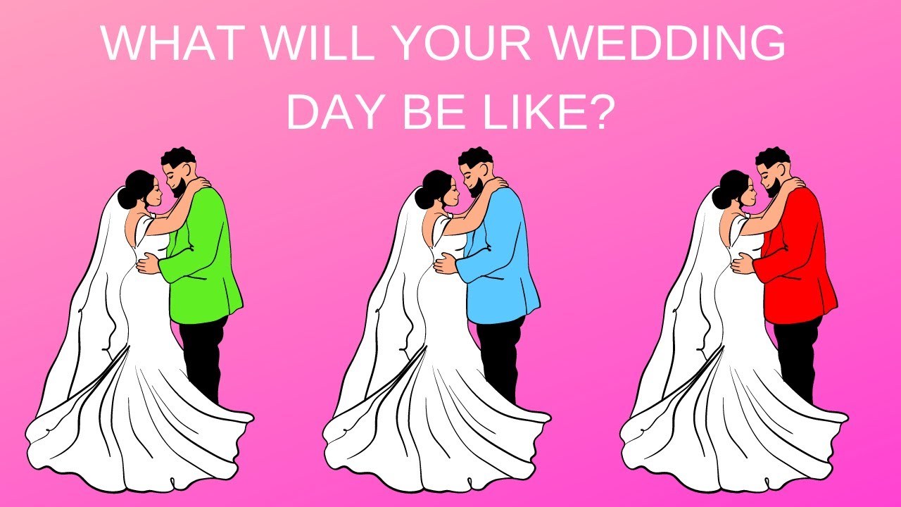 👰💍💕What Will Your Wedding Day Be Like?👰💍💕Pick A Card Love Reading