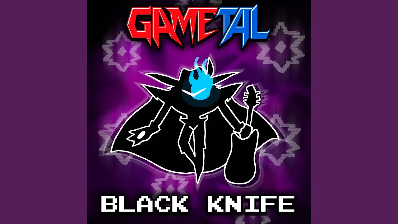Black Knife (Deltarune Chapters 3+4)
