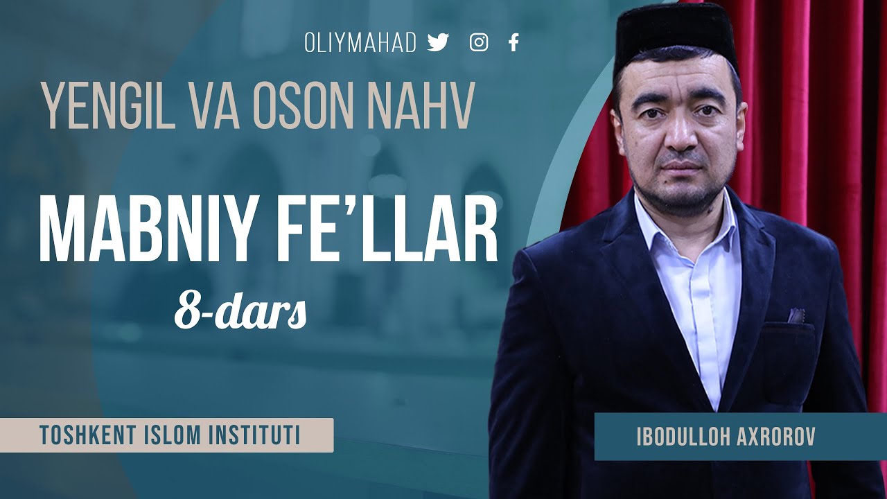 8-дарс | Мабний феъллар | ЕНГИЛ ВА ОСОН НАҲВ