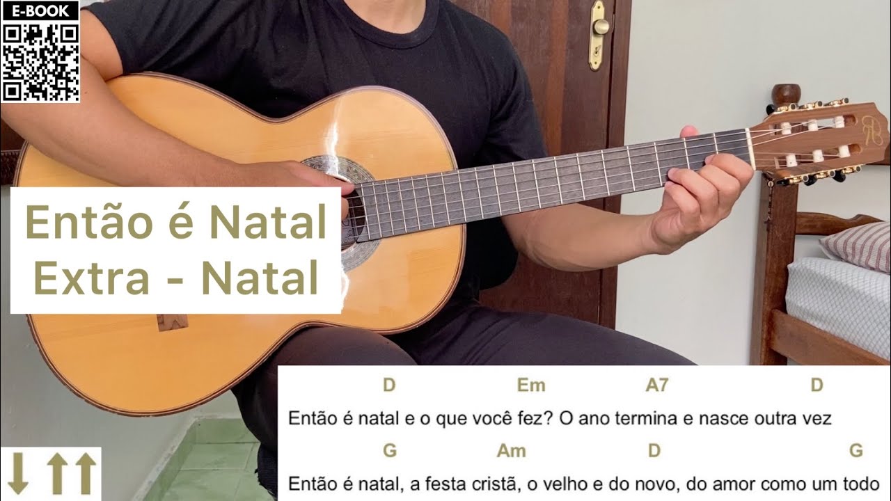 ENTÃO É NATAL (extra - NATAL) | como tocar no violão [letra e cifra]