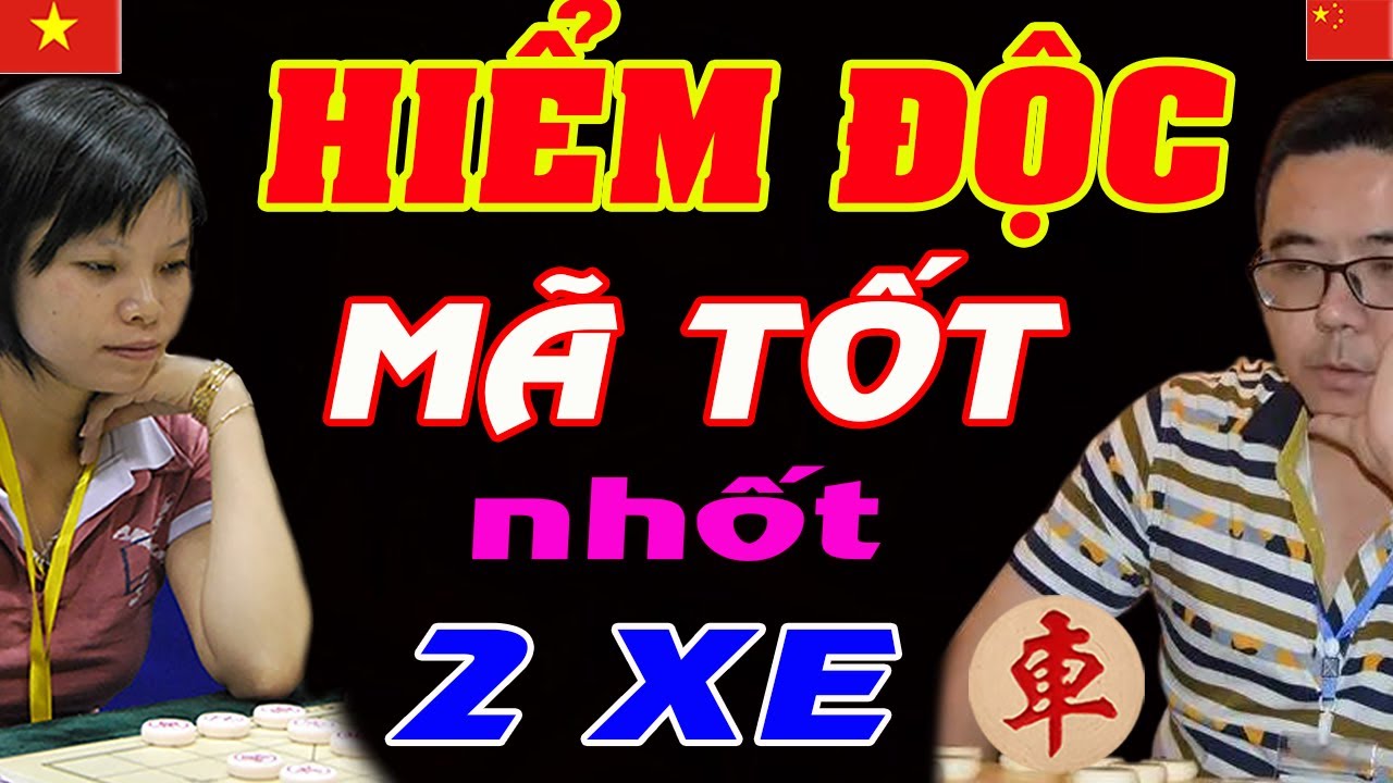 Quỷ Kế Bắt Xe TÀN ĐỘC CHƯA TỪNG THẤY của Nữ Hoàng Cờ Việt NGÔ LAN HƯƠNG | Cờ tướng Việt