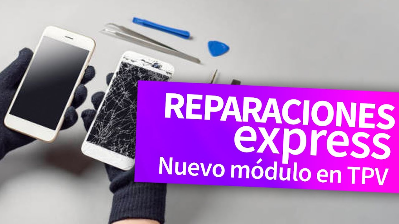 Reparaciones Express en TPV Online. El módulo para el TPV de ordenes de trabajo de reparaciones.
