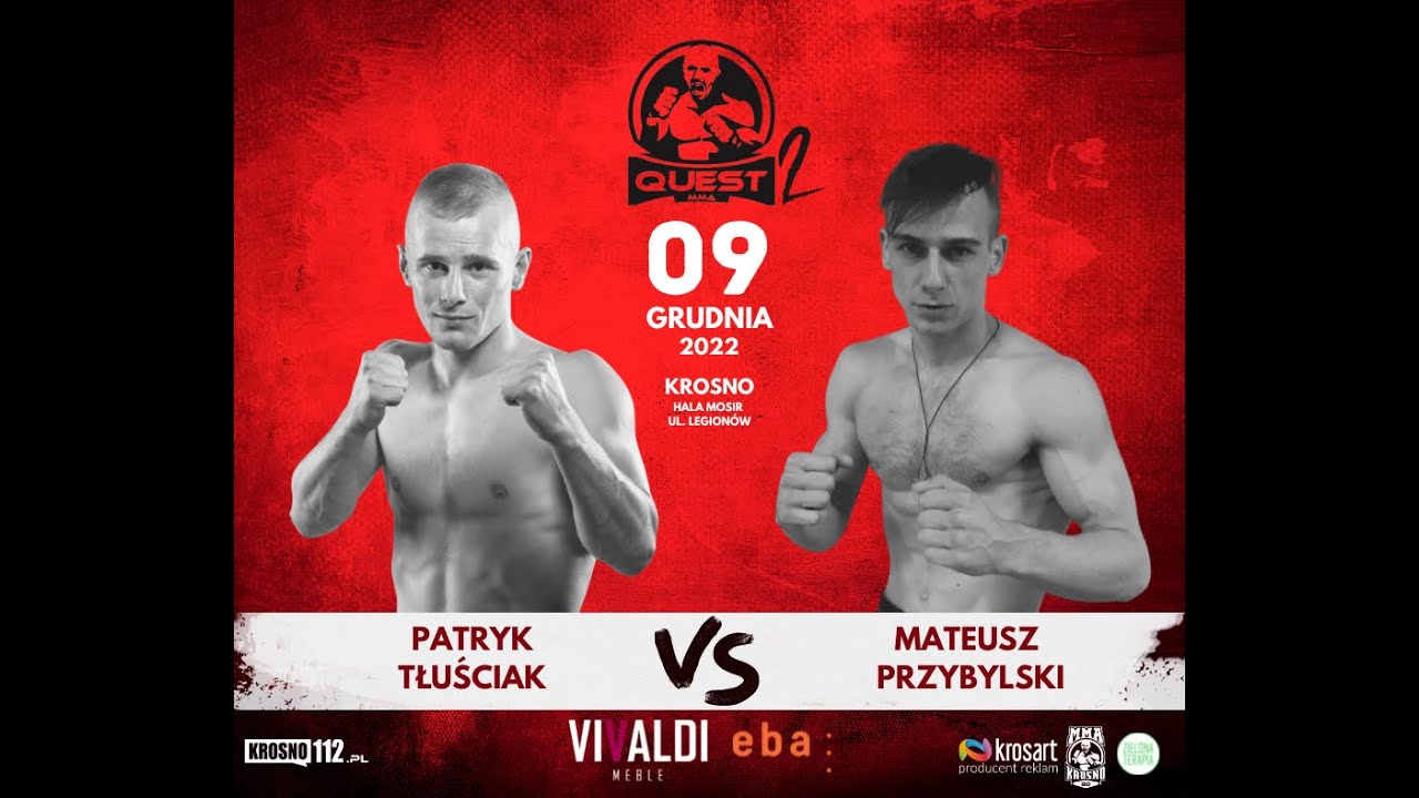 Patryk Tłuściak vs. Mateusz Przybylski - QUEST MMA 2